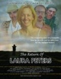 Фильм The Return of Laura Peters : актеры, трейлер и описание.