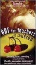 Фильм Art for Teachers of Children : актеры, трейлер и описание.