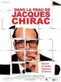 Фильм В шкуре Жака Ширака : актеры, трейлер и описание.