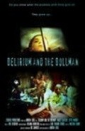 Фильм Delirium and the Dollman : актеры, трейлер и описание.