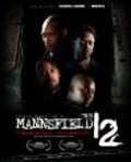 Фильм The Mannsfield 12 : актеры, трейлер и описание.