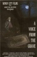 Фильм Voices from the Graves : актеры, трейлер и описание.