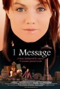 Фильм 1 Message : актеры, трейлер и описание.
