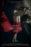 Фильм Когда Ницше плакал : актеры, трейлер и описание.