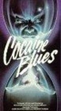 Фильм Cocaine Blues : актеры, трейлер и описание.