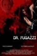 Фильм The Seduction of Dr. Fugazzi : актеры, трейлер и описание.