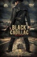 Фильм Black Cadillac : актеры, трейлер и описание.