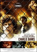 Фильм Образование Чарли Бэнкса : актеры, трейлер и описание.