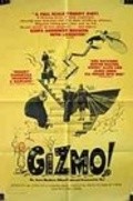 Фильм Gizmo! : актеры, трейлер и описание.