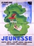 Фильм Jeunesse : актеры, трейлер и описание.
