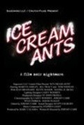 Фильм Ice Cream Ants : актеры, трейлер и описание.