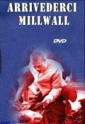 Фильм Arrivederci Millwall : актеры, трейлер и описание.