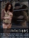 Фильм Reflections : актеры, трейлер и описание.