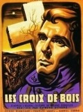 Фильм Les croix de bois : актеры, трейлер и описание.