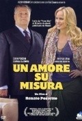 Фильм Un amore su misura : актеры, трейлер и описание.