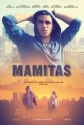 Фильм Мамитас : актеры, трейлер и описание.