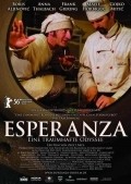 Фильм Эсперанса : актеры, трейлер и описание.