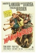 Фильм Manhandled : актеры, трейлер и описание.