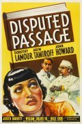 Фильм Disputed Passage : актеры, трейлер и описание.