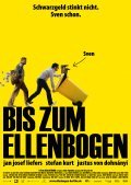 Фильм Bis zum Ellenbogen : актеры, трейлер и описание.