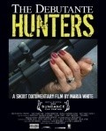 Фильм The Debutante Hunters : актеры, трейлер и описание.