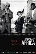 Фильм Come Back, Africa : актеры, трейлер и описание.