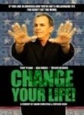Фильм Change Your Life! : актеры, трейлер и описание.