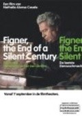 Фильм Figner: The End of a Silent Century : актеры, трейлер и описание.