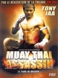 Фильм Муай тайский убийца : актеры, трейлер и описание.