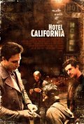 Фильм Отель Калифорния : актеры, трейлер и описание.