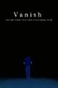 Фильм Vanish : актеры, трейлер и описание.