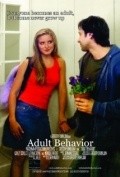 Фильм Adult Behavior : актеры, трейлер и описание.