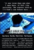 Фильм I Came Here for Love : актеры, трейлер и описание.