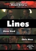 Фильм Lines : актеры, трейлер и описание.