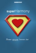 Фильм superHarmony : актеры, трейлер и описание.
