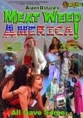 Фильм Meat Weed America : актеры, трейлер и описание.