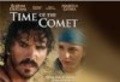 Фильм Time of the Comet : актеры, трейлер и описание.