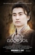 Фильм Good Soil : актеры, трейлер и описание.
