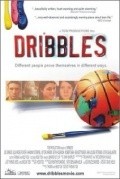 Фильм Dribbles : актеры, трейлер и описание.
