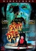Фильм It's My Party and I'll Die If I Want To : актеры, трейлер и описание.