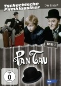 Фильм Пан Тау  (сериал 1970-1978) : актеры, трейлер и описание.