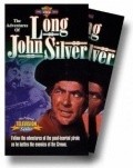 Фильм The Adventures of Long John Silver : актеры, трейлер и описание.
