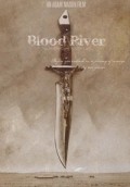 Фильм Кровавая река : актеры, трейлер и описание.
