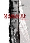 Фильм Massacre of the Innocents : актеры, трейлер и описание.