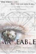 Фильм The Makeable : актеры, трейлер и описание.