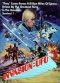 Фильм Invasion: UFO : актеры, трейлер и описание.