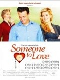 Фильм Someone to Love : актеры, трейлер и описание.