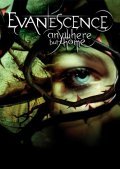 Фильм Evanescence: Anywhere But Home : актеры, трейлер и описание.
