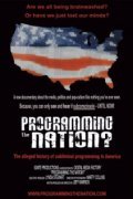 Фильм Programming the Nation? : актеры, трейлер и описание.