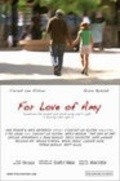 Фильм For Love of Amy : актеры, трейлер и описание.